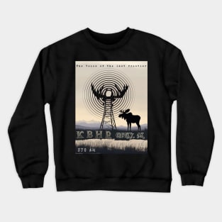KBHR Moose Antenna Ad Crewneck Sweatshirt